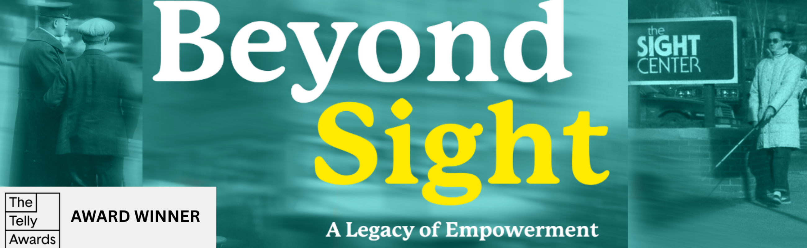 Beyond Sight Legacy of Empowerment Telly Awards Award Winner